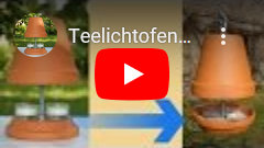 Teelichtofen Upgrade - Hänge-Variante