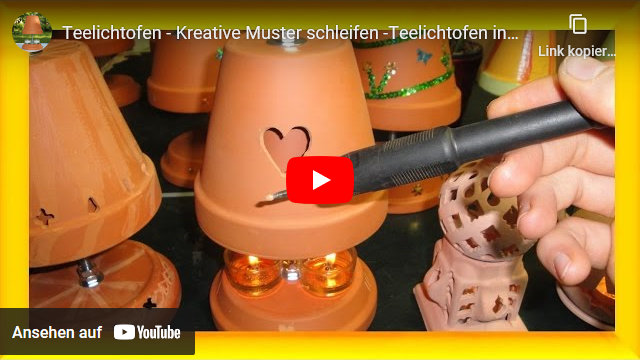 Video: Teelichtofen - Kreative Muster schleifen - Teelichtofen individuell gestalten