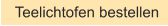 Teelichtofen bestellen