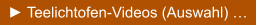 ► Teelichtofen-Videos (Auswahl) …